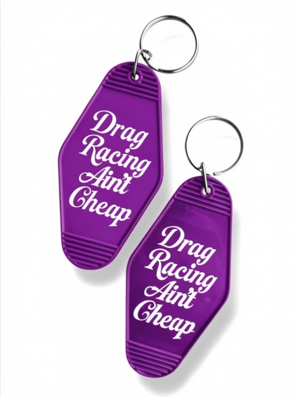 PURPLE // Drag Racing Ain't Cheap Keychain // CHOOSE YOUR FONT COLOUR